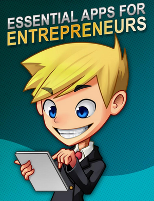 Essential Apps For Entrepreneurs