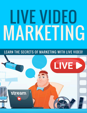 Live Video Marketing